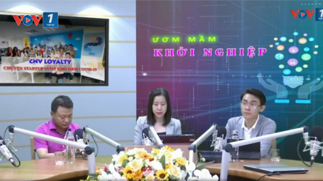 CNV Loyalty và chuyện StartUp vượt khó thời Covid (20/09/2020)