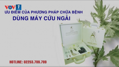 Ưu điểm của phương pháp chữa bệnh dùng máy cứu ngải (12/11/2020)