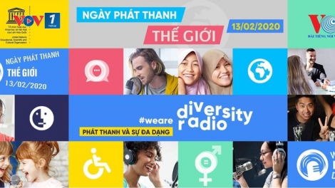 Ngày Phát thanh Thế giới 2020: Phát thanh và sự đa dạng (13/2/2020)