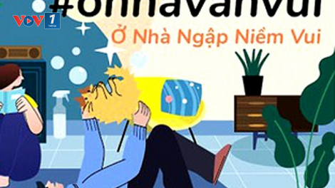 Khởi động chiến dịch “Ở nhà vẫn vui” (1/4/2020)