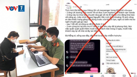 Nghị định 15 tăng cường xử phạt hành vi đăng tin sai sự thật trên mạng xã hội (28/4/2020)