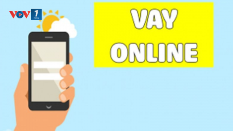 Doanh nghiệp Fintech cần Khung chính sách thử nghiệm - Góp phần hạn chế các rủi ro khi cho vay online (16/5/2020)