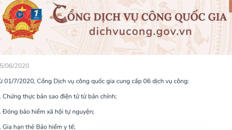Bắt đầu từ ngày 1/7 triển khai chứng thực bản sao điện tử trên Cổng Dịch vụ công Quốc gia (30/6/2020)