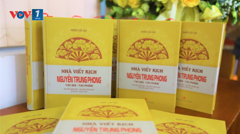 NXB Văn học ra mắt sách:
"Nhà viết kịch Nguyễn Trung Phong: Tác giả - tác phẩm”.