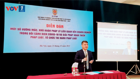 Tháo gỡ vướng mắc pháp lý cho doanh nghiệp trong bối cảnh dịch Covid-19.(29/11/2021)