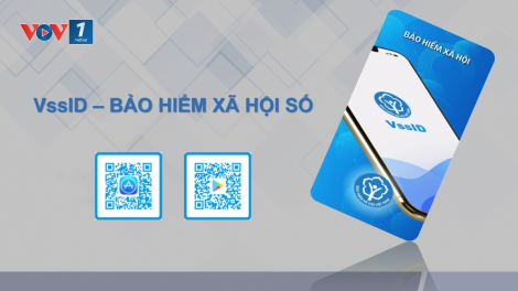 VssID - Bảo hiểm xã hội số: Minh bạch, công khai, bảo vệ quyền lợi cho người lao động (04/11/2021)