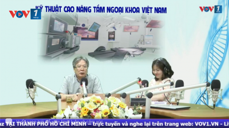 Kỹ thuật cao nâng tầm ngoại khoa Việt Nam (19/4/2021)