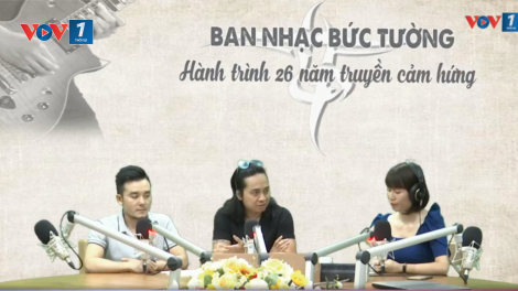 Ban nhạc Bức Tường: hành trình 26 năm truyền cảm hứng (10/04/2021)