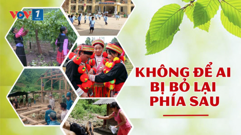 Để thực sự “không ai bị bỏ lại phía sau” (01/07/2021)