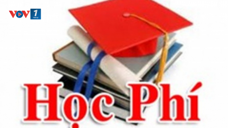 Thu học phí thời dịch COVID-19: Thế nào là đúng và đủ? (24/8/2021)