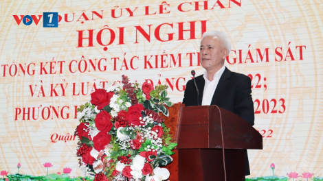 Hải Phòng tăng cường công tác kiểm tra, giám sát và kỷ luật đảng (14/3/2023)