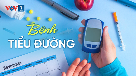 Vì sao bệnh tiểu đường là kẻ giết người thầm lặng? (01/4/2023)