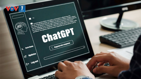 Đừng để ChatGPT bị lợi dụng thành công cụ xuyên tạc, chống phá (12/7/2023)