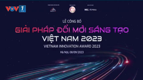 Coi đổi mới sáng tạo là trọng tâm tăng trưởng: Việt Nam thu hút "vốn ngoại” (11/9/2023)