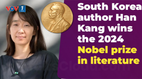 Hiện tượng Han Kang và sức ảnh hưởng của nữ nhà văn Hàn Quốc vừa giành Nobel Văn học (14/10/2024)