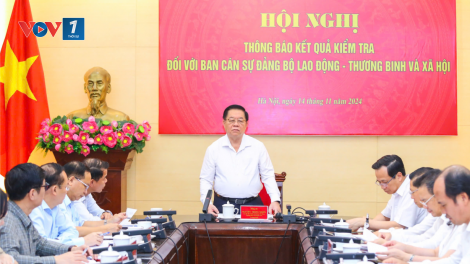 Thông báo kết quả kiểm tra đối với Ban Cán sự đảng Bộ Lao động Thương binh và Xã hội (14/11/2024)