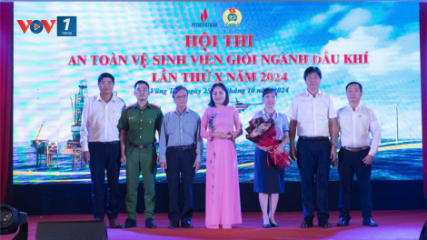 Bế mạc Hội thi An toàn vệ sinh viên giỏi ngành Dầu khí lần thứ 10 năm 2024