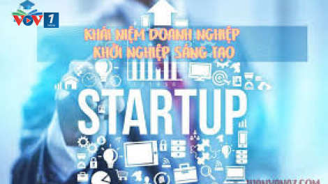 Hoàn thiện cơ chế, chính sách thúc đẩy doanh nghiệp khởi nghiệp, sáng tạo (17/12/2024)