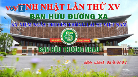Thông tin về Sinh nhật Bạn Hữu Đường Xa lần thứ 15 được tổ chức tại Bắc Ninh - 02/09/2024