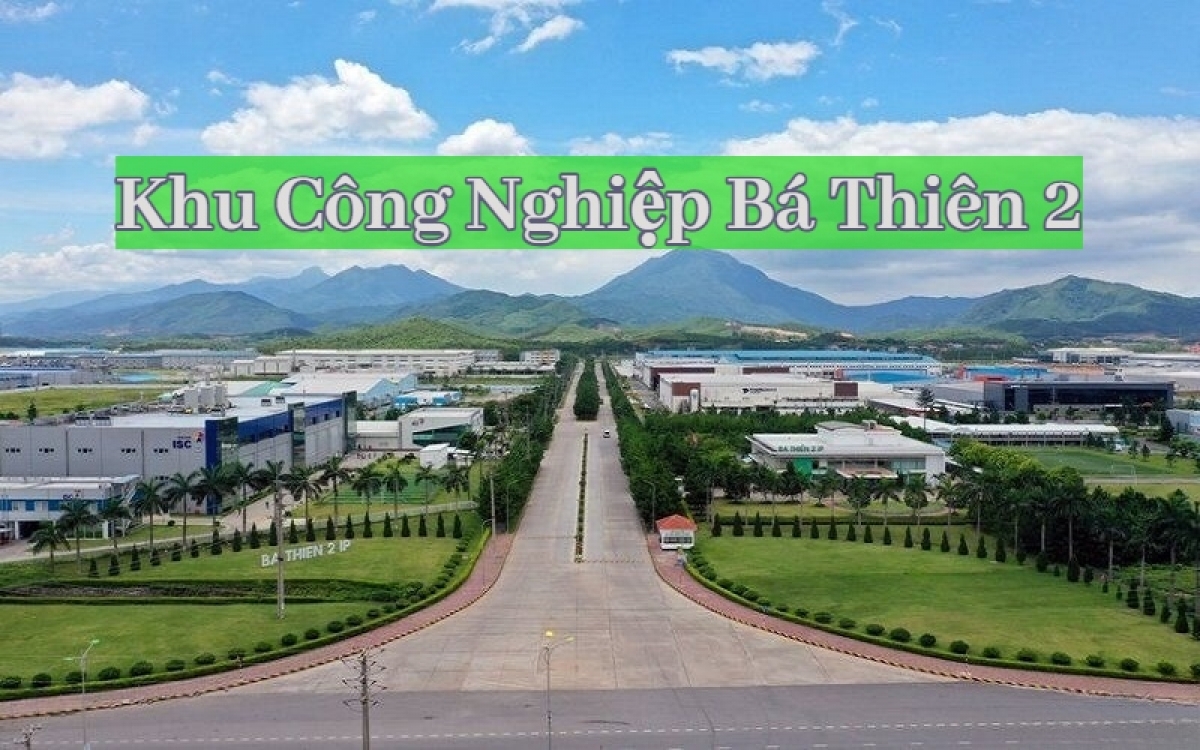 KCN Bá Thiện 2, tỉnh Phú Thọ tạo tiền đề KCN sinh thái