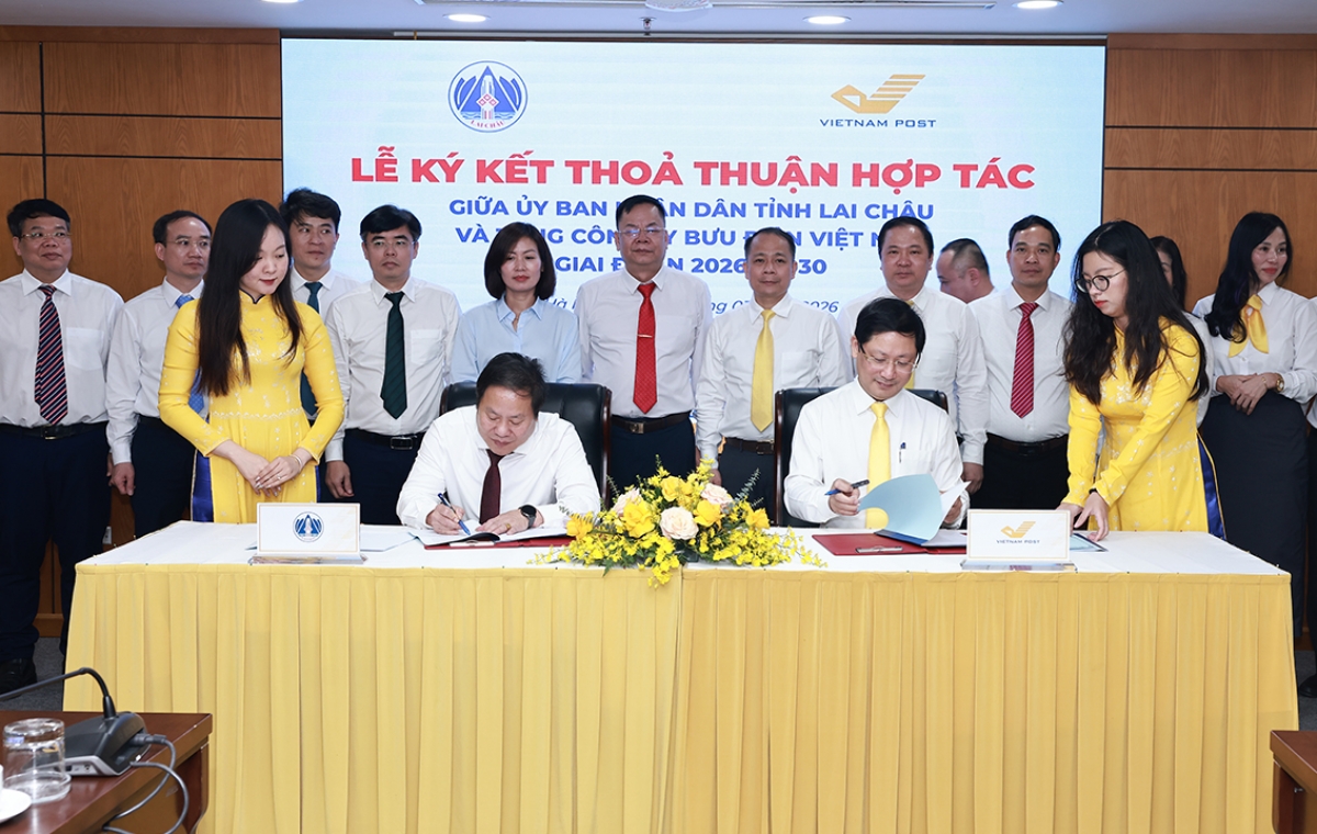 Tổng công ty Bưu điện Việt Nam và UBND tỉnh Lai Châu đã ký thỏa thuận hợp tác giai đoạn 2026 - 2030