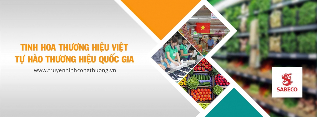 “Tinh hoa Thương hiệu Việt – Tự hào Thương hiệu Quốc gia” – chương trình giới thiệu những câu chuyện về thương hiệu Việt.
